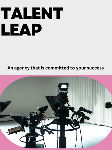 A talent agency that is committed to your success. 