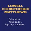 Dr. Lowell C. Matthews