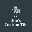 Jim's Custom Tile