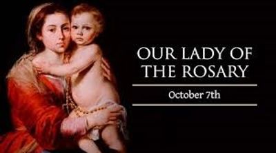 Painting of Our Lady of the Rosary holding baby Jesus, with text for October 7th.