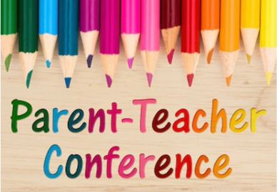 Parent- Teacher Conference