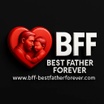 BFF-
Best Father Forever