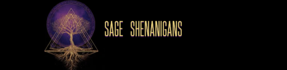 Sage Shenanigans
