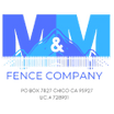 M&M Fence Company