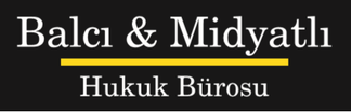 Balcı & Midyatlı Hukuk Bürosu