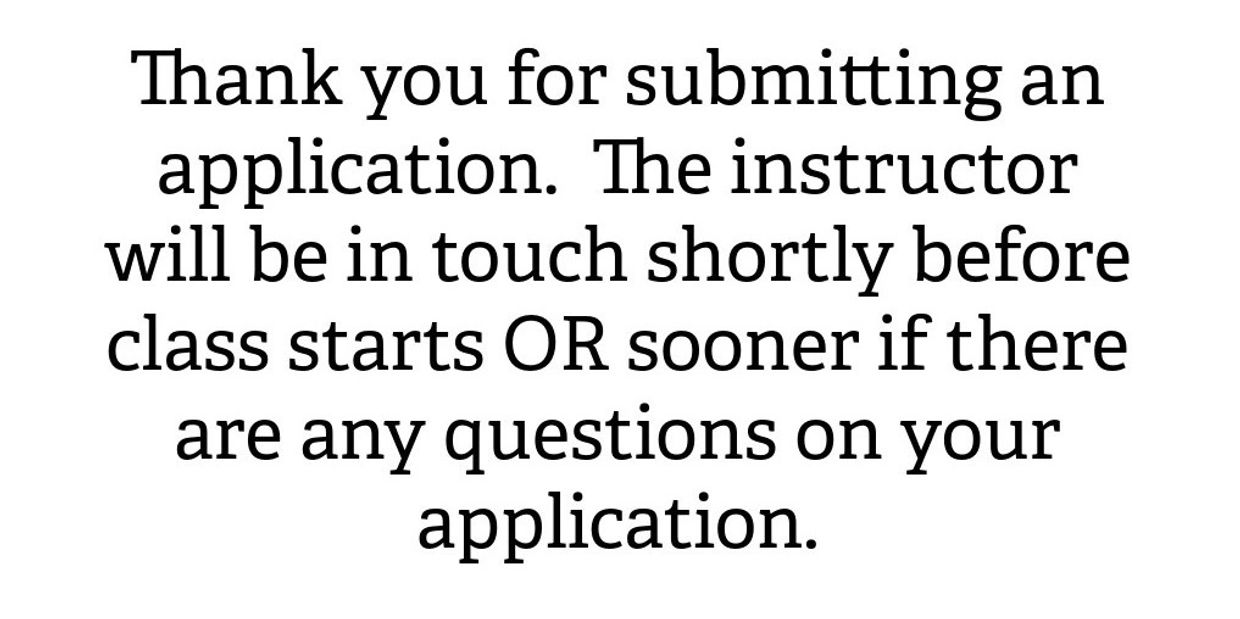 Message confirming application submission and upcoming instructor contact.