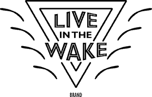 Live in the Wake