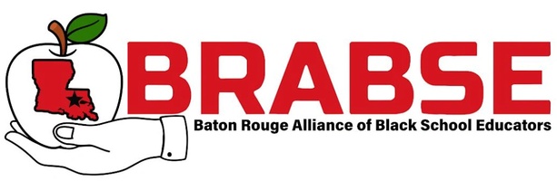BRABSE | 
Baton Rouge Alliance of Black School Educators