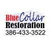 Blue Collar 
Restoration

386-433-3522




