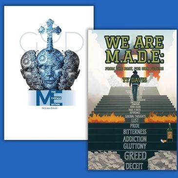 "The Change Within" & "We Are M.A.D.E." published books by Ty Davis