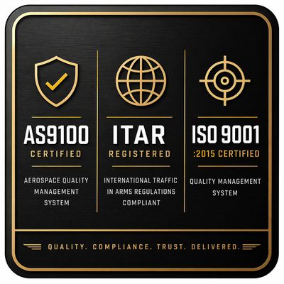 AS9100, ITAR, and ISO 9001 certifications for quality and compliance.