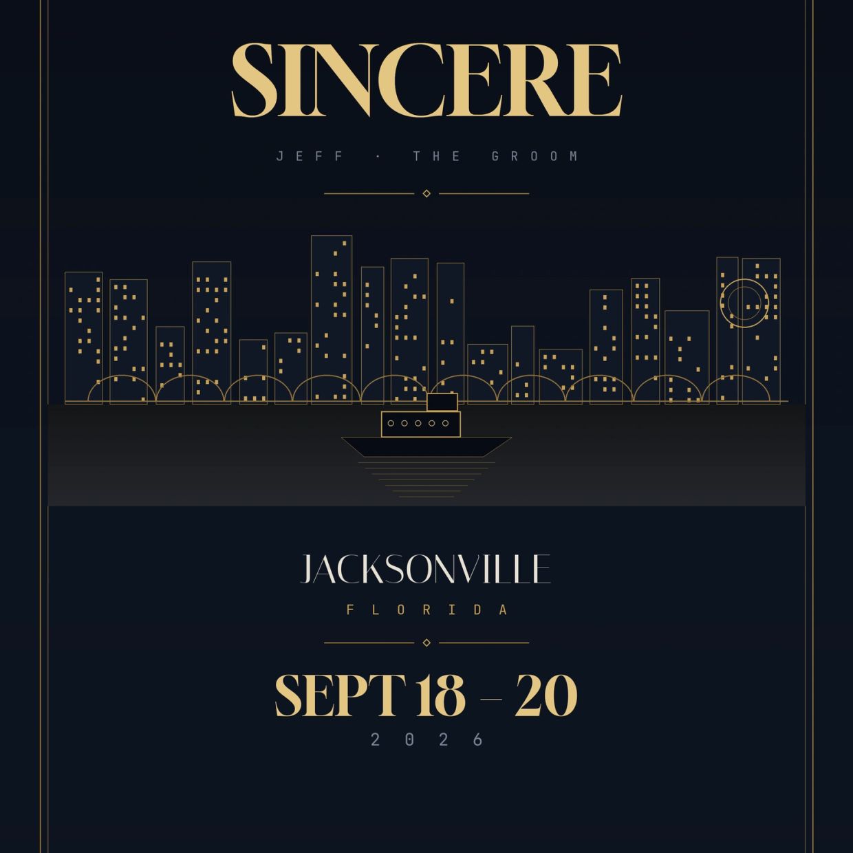 Event poster for SINCERE by Jeff The Groom in Jacksonville, Florida, Sept 18-20, 2026.
