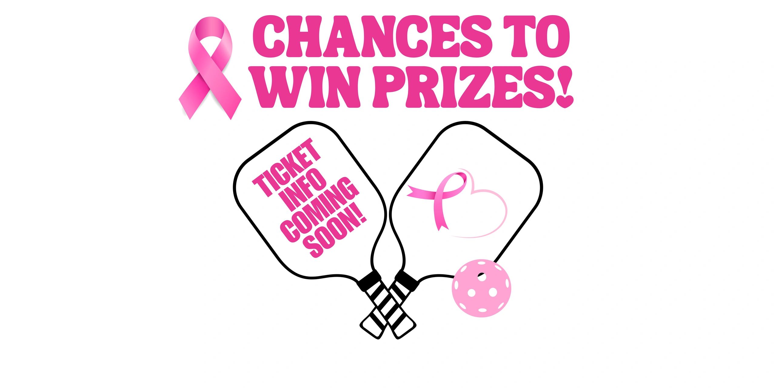 Pink-themed raffle promotion with cancer awareness ribbons and pickleball paddles.