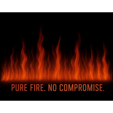 Bright orange flames above the words 'PURE FIRE. NO COMPROMISE.' on a black background.