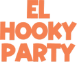 El Hooky Party
