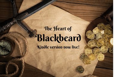 Announcing Kindle version of Heart of Blackbeard is now live.