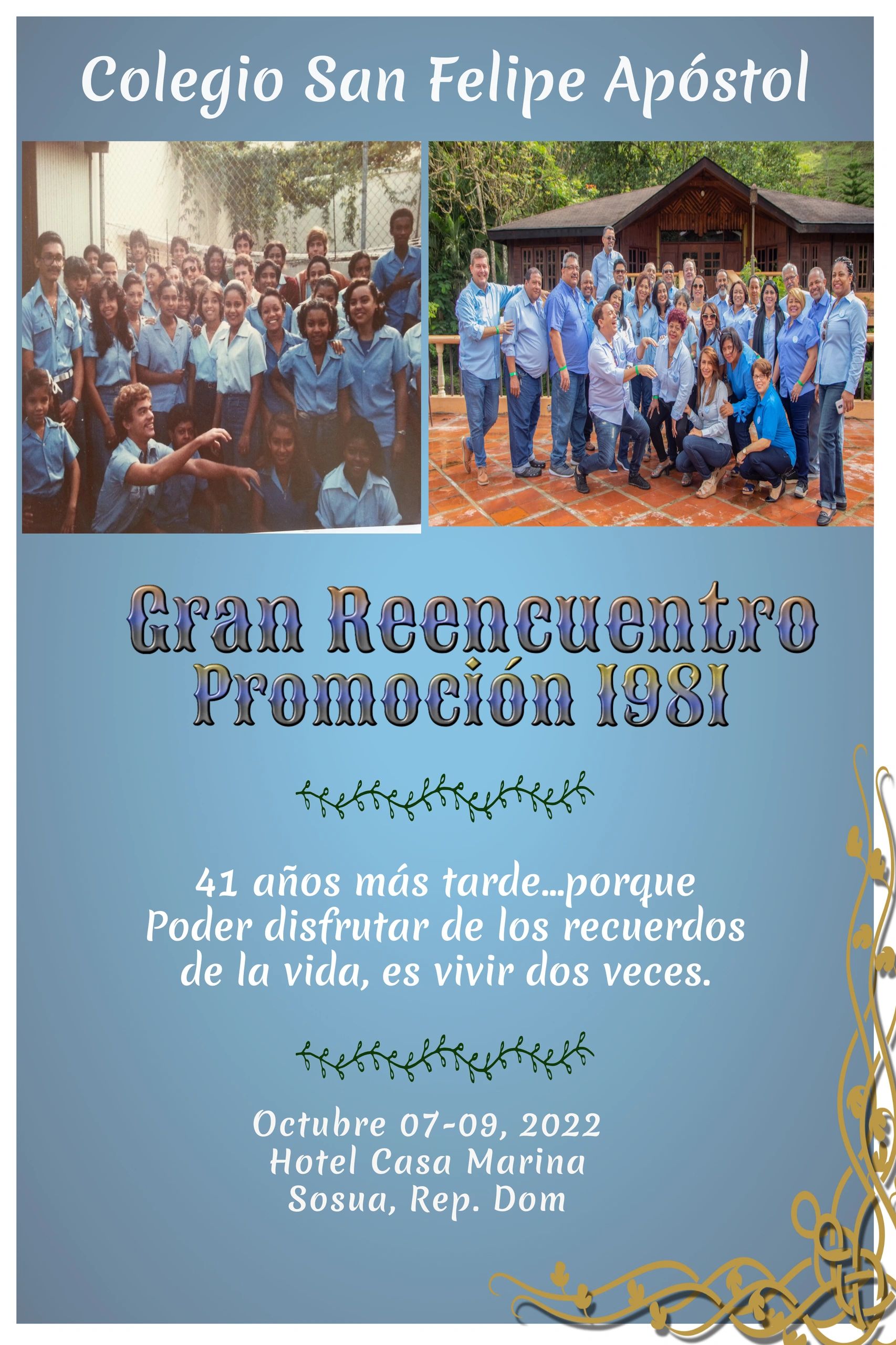 Reunion of Colegio San Felipe Apóstol 1981 graduates, 41 years later.