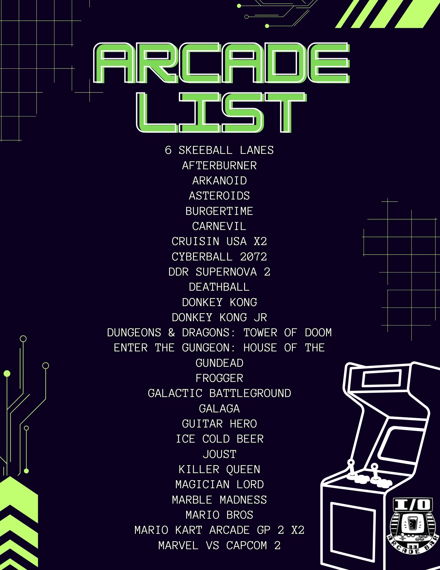 List of arcade games at I/O Arcade Bar with neon green text on dark background.