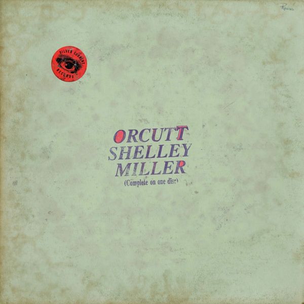 Orcutt Shelly Miller - Orcutt Shelly Miller - Album Art