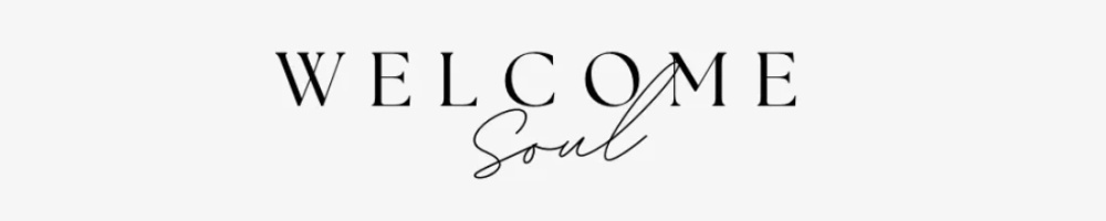 Welcome Soul