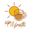 Sip and Froth