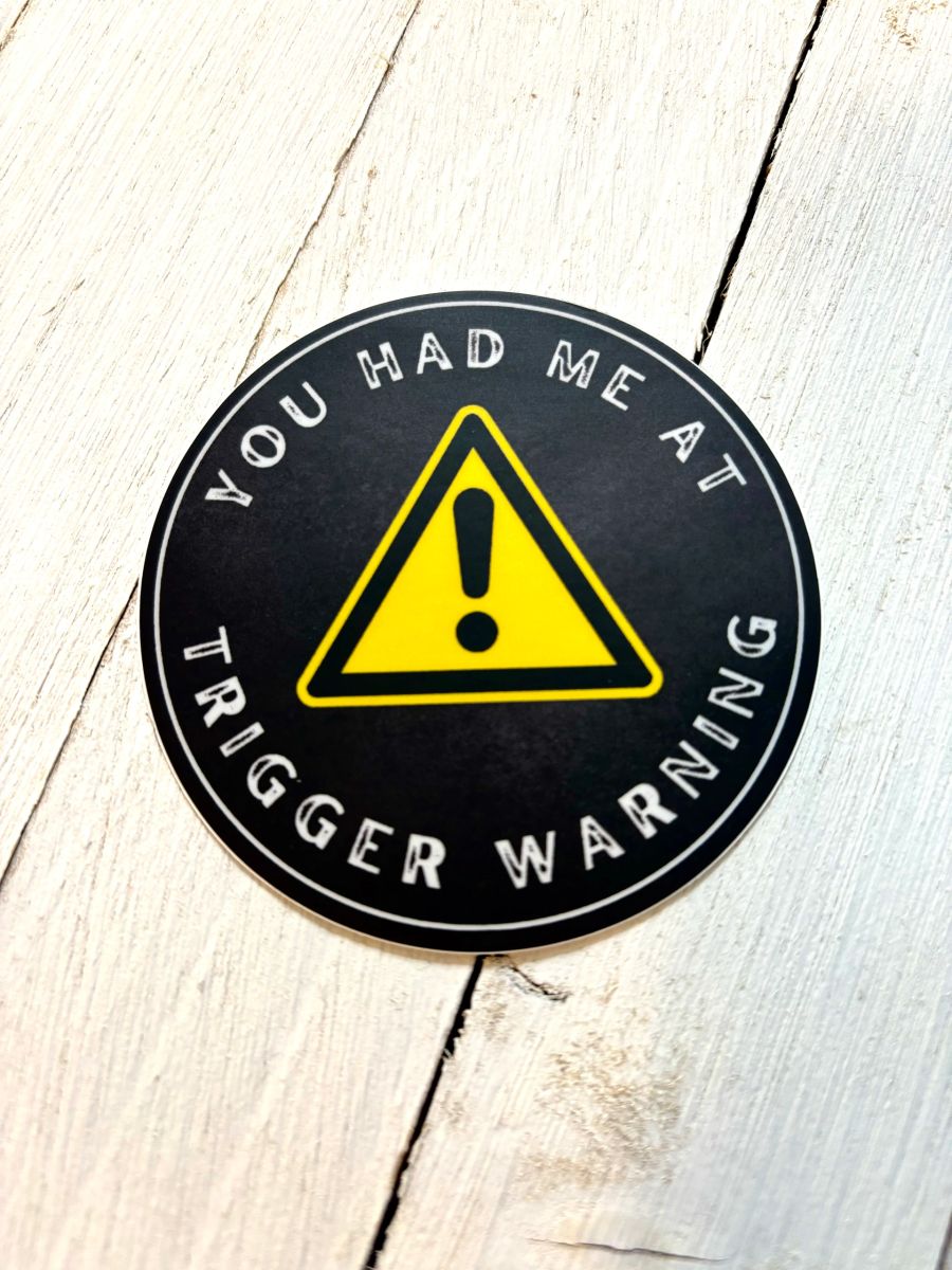 Trigger Warning - Sticker