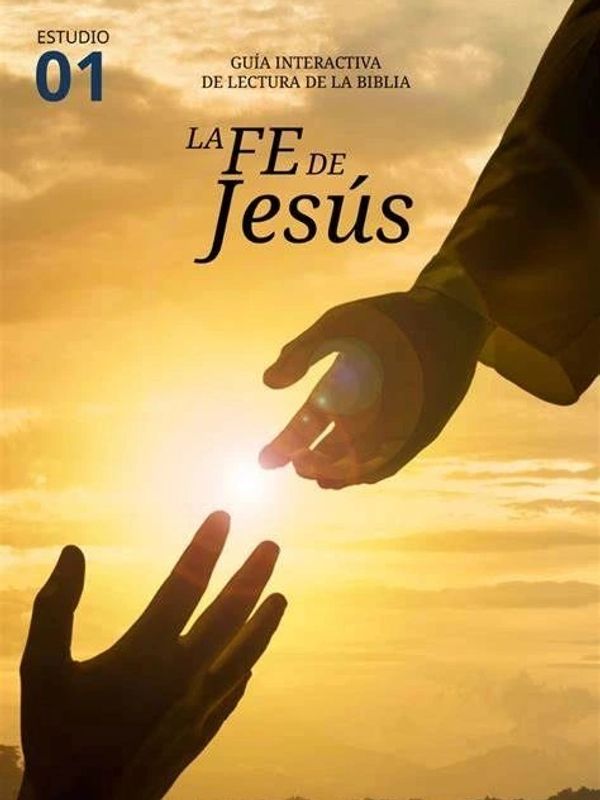 estudio biblico la fe de jesus