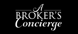 A Broker's Concierge 