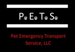 P.E.T.S. 
Pet Emergency Transport Service