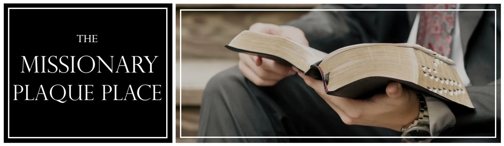 Person reading a thick Bible with tabs, titled 'The Missionary Plaque Place'.