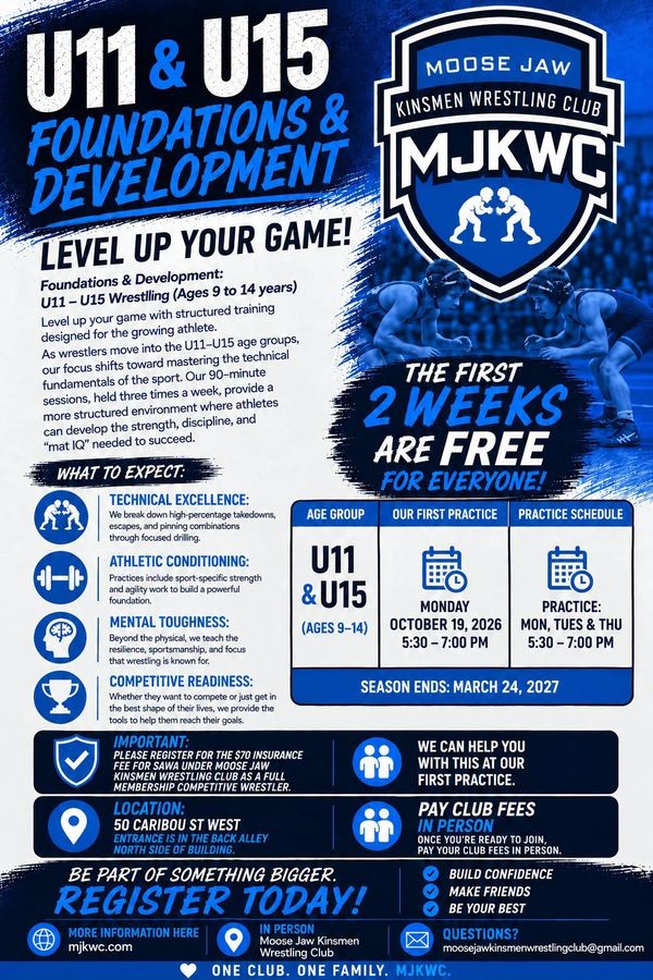 Moose Jaw Kinsmen Wrestling Club U11 &amp; U15 Foundations &amp; Development program flyer.