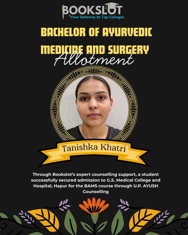 Bookslot: BAMS Top college allotment through AYUSH Counselling by "Suyash Yadav", Founder Bookslot