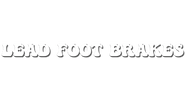 Lead Foot Brakes