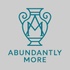 Abundantly More 