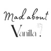 Mad About Vanilla 