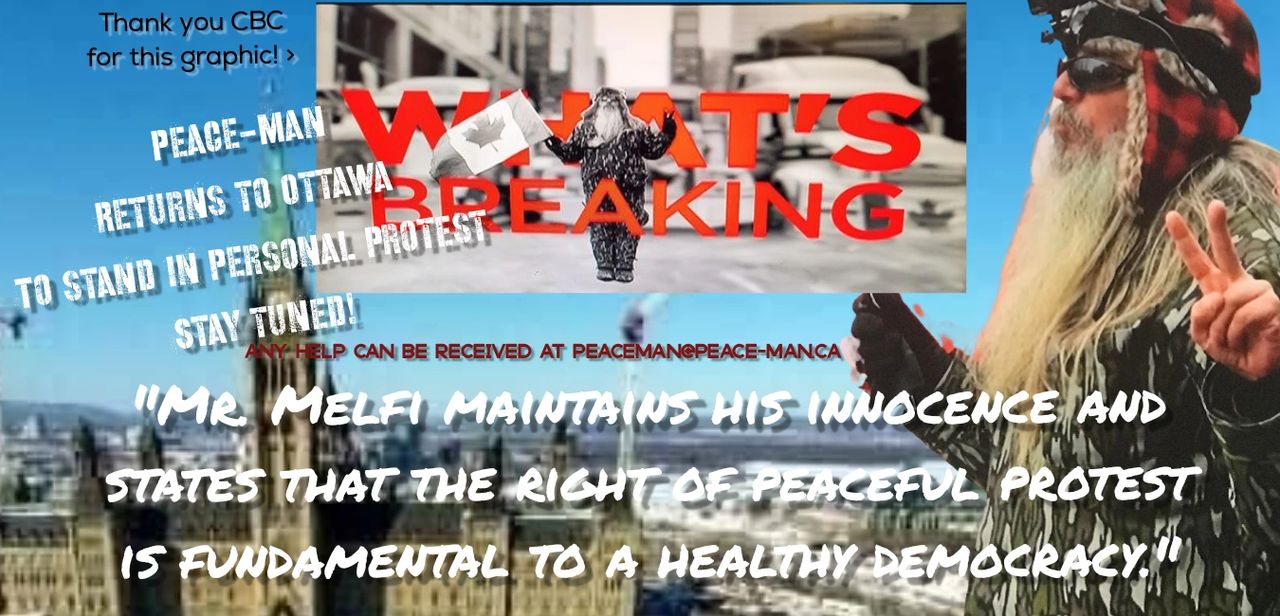 Peace-Man returns to Ottawa