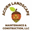 Acorn Landscape and Construction LLC