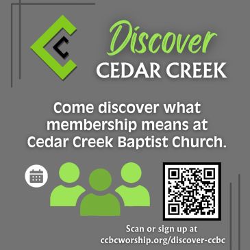 Invite to discover Cedar Creek Baptist Church membership.
