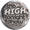 The High Tonight Show