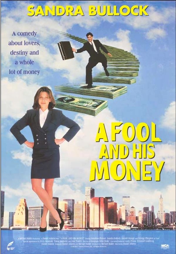 Movie poster of 'A Fool and His Money' featuring Sandra Bullock with money stairs and cityscape.
