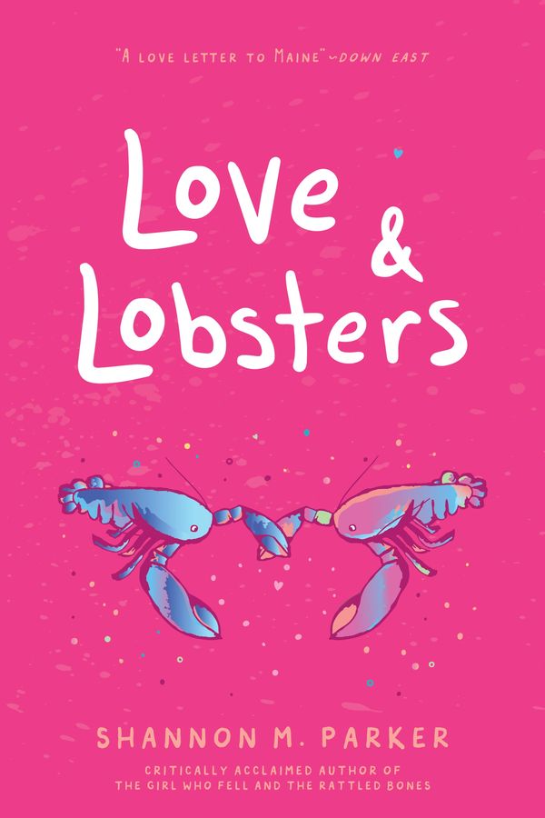 Book cover of Love &amp; Lobsters by Shannon M. Parker.