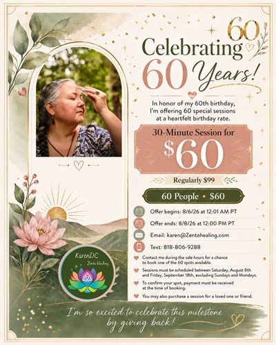KarenDC’s 60th birthday celebration offer: 60 private 30-minute sessions for $60 each, regularly $99