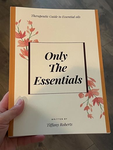 Only The Essentials, Therapeutic Guide to Essential Oils