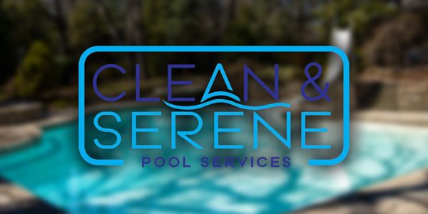 Logo for Clean &amp; Serene Pool Services with a serene pool background.