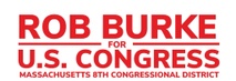 ROB BURKE FOR CONGRESS MA-8