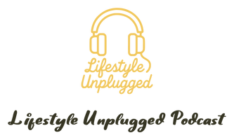 Lifestyle Unplugged Podcast