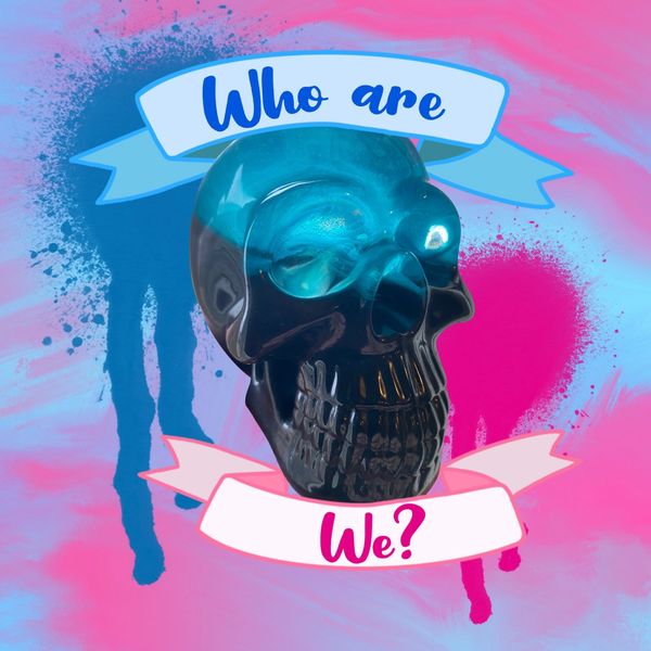 "Who Are We" Skull In Black & Blue.