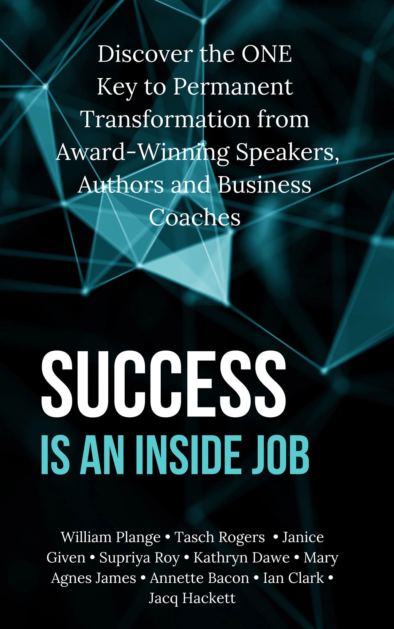 Book Cover title: Success is an Inside Job with collaborating authors including Jacq Hackett