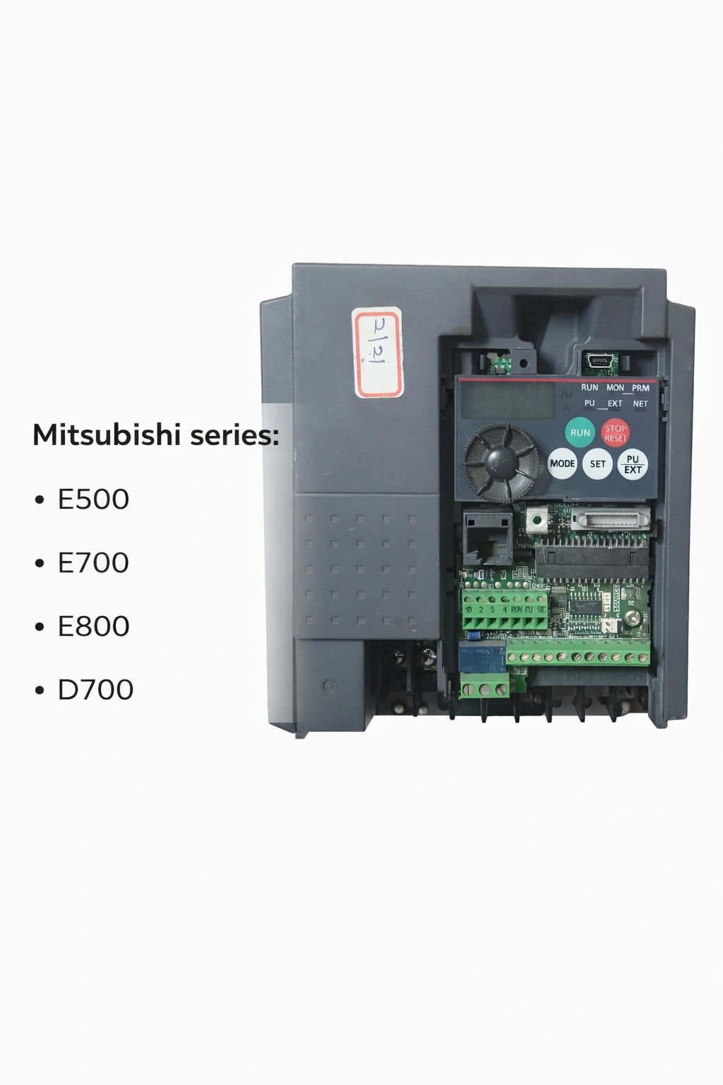 Mitsubishi series: 
E500 E700 E800 D700