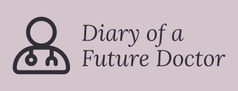 Diary of a Future Doctor